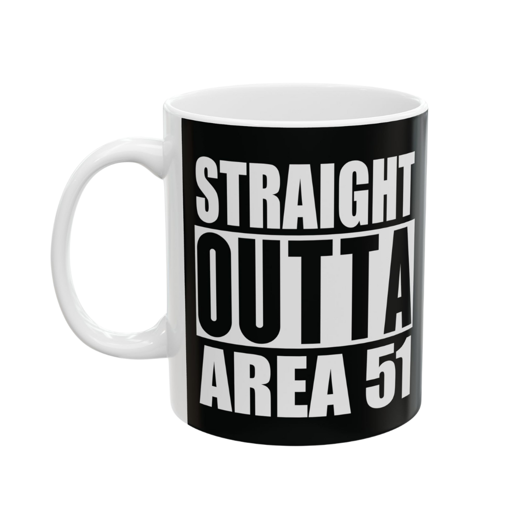 "Straight Outta Area 51" Mug