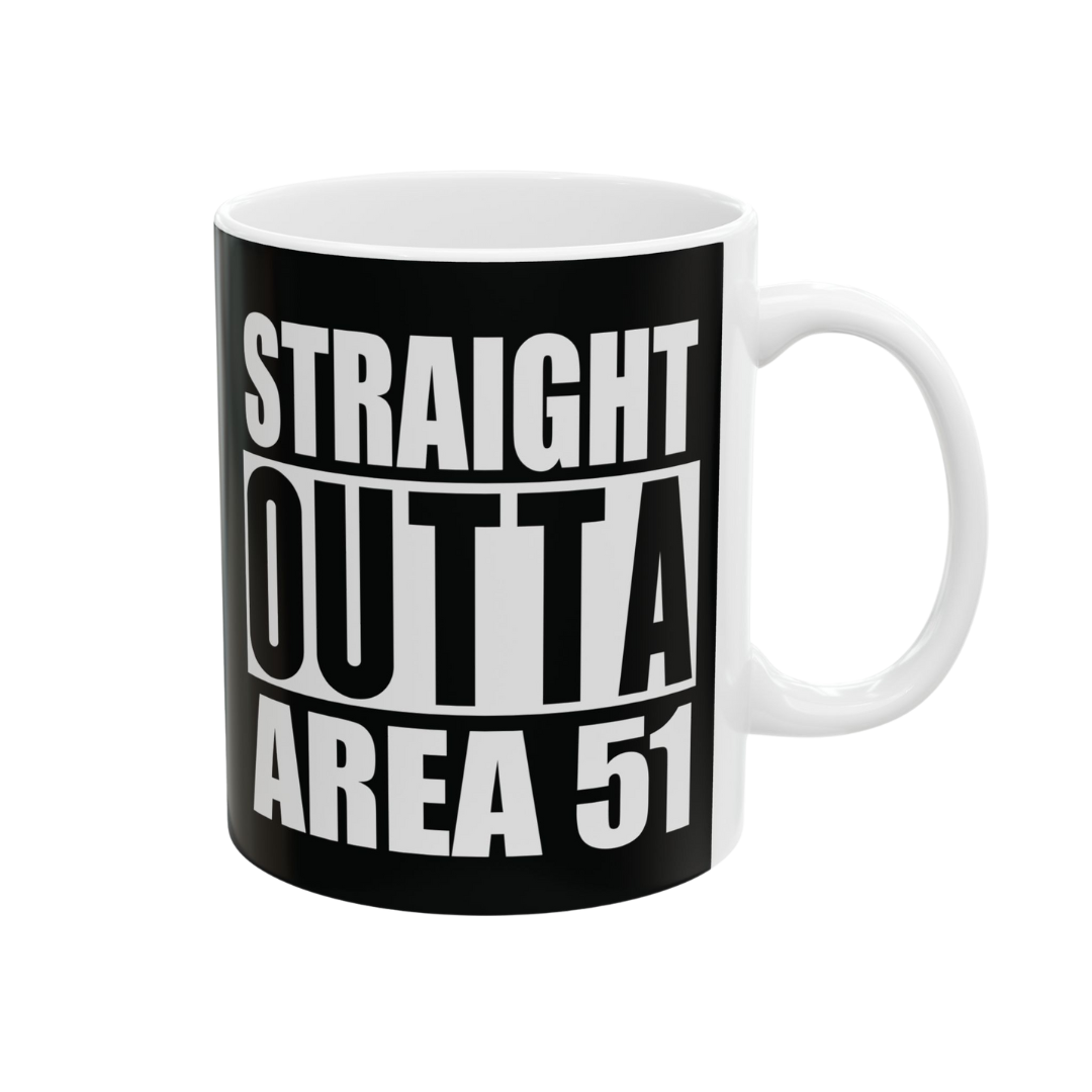 "Straight Outta Area 51" Mug