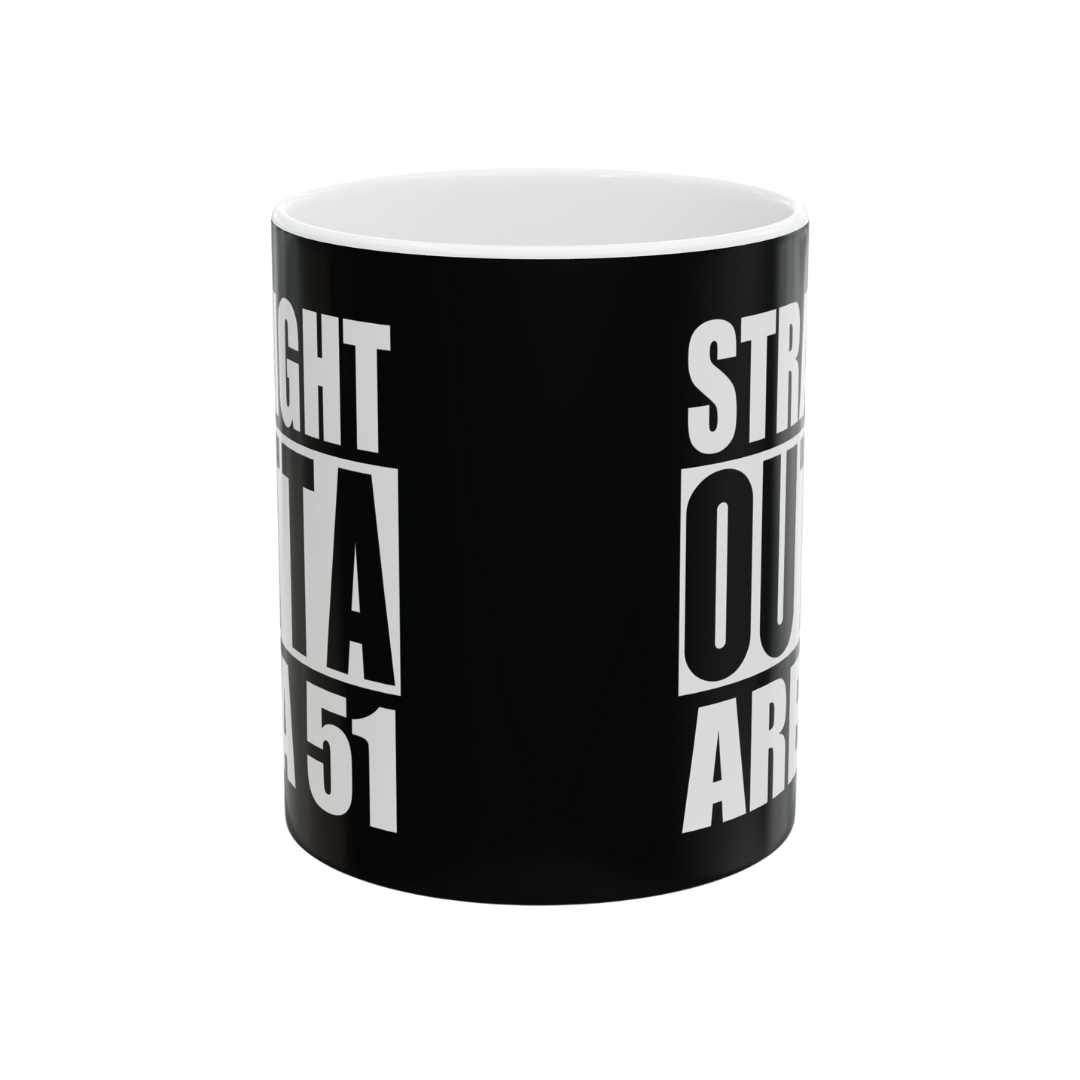 "Straight Outta Area 51" Mug