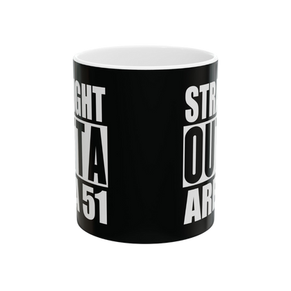 "Straight Outta Area 51" Mug