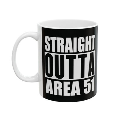 "Straight Outta Area 51" Mug